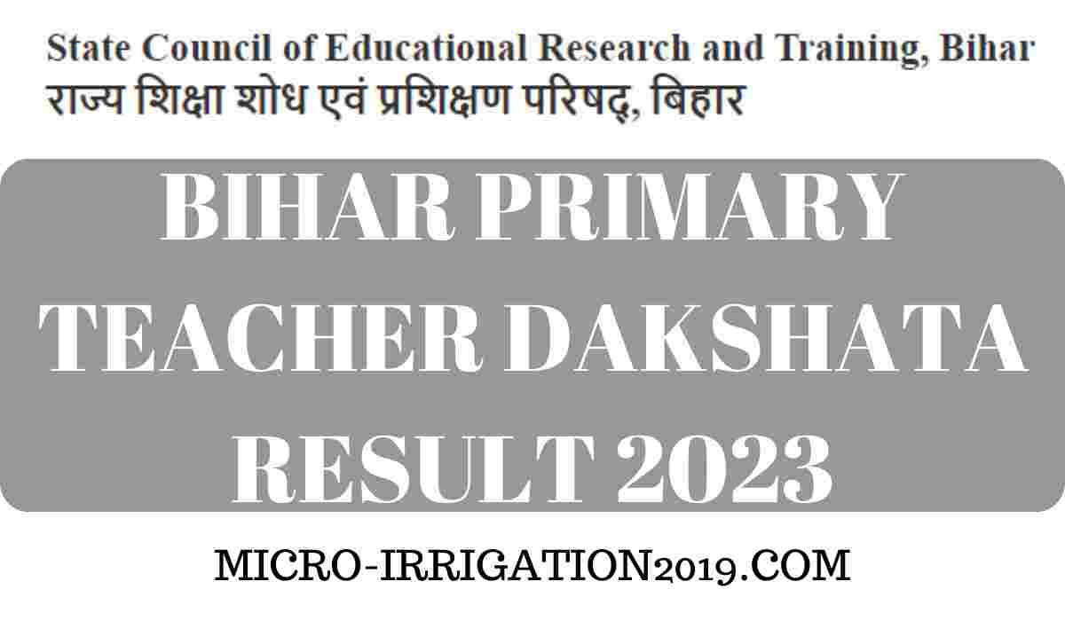 Bihar Dakshata Result 2023
